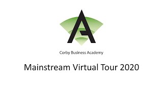 Corby Business Academy Mainstream Virtual Tour 2020 [upl. by Adnylg644]