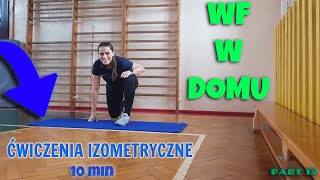 WF W DOMU  Ćwiczenia izometryczne 15 [upl. by Erimahs191]