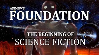 Foundation How Isaac Asimov Changed Science Fiction Forever [upl. by Luis306]