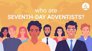 Who are the Seventhday Adventists [upl. by Aizahs]