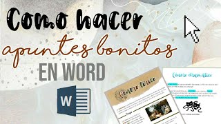 COMO HACER APUNTES BONITOS DIGITALES EN WORD [upl. by Noiztneb]