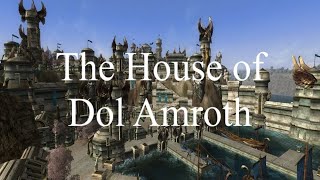 The House of Dol Amroth [upl. by Valentin]