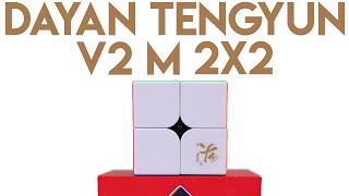 Best DaYan Release in Years  TengYun V2 M 2x2 [upl. by Langan498]