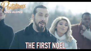 SINGALONG VIDEO The First Noel – Pentatonix [upl. by Ibmat]