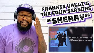 Frankie Valli amp The Four Seasons  Sherry  REACTION [upl. by Ladd176]