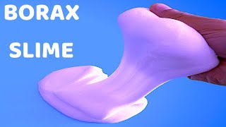 How to make slime with BORAX 2 [upl. by Anirhtak]