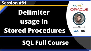 SQL  Part 81  Delimiter usage in Stored Procedures [upl. by Vincenta]