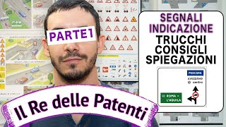 SEGNALI DI INDICAZIONE Pt 1  IL RE DELLE PATENTI  PATENTE B  ESAME DI TEORIA [upl. by Nilla982]