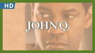 John Q 2002 Trailer [upl. by Els]