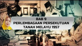 BAB 9 PERLEMBAGAAN PERSEKUTUAN TANAH MELAYU VIDEO PENUH [upl. by Schach]