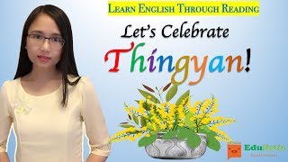 💦 Learn English Through Reading Thingyan Festival  EDULISTIC [upl. by Desberg]