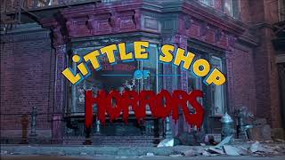 Little shop of Horrors 1986  Opening theme EHQ [upl. by Liuka491]