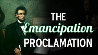 The Emancipation Proclamation [upl. by Perrie]