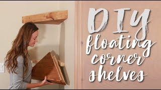 DIY Floating Corner Shelves [upl. by Esirehc]