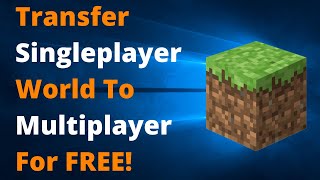 How To Turn Your Minecraft Java Edition Singleplayer World Into A Multiplayer Server For Free [upl. by Aubrie417]