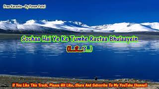 Keh Du Tumhe Ya Chup Karaoke With Lyrics [upl. by Alakim]