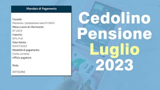 CEDOLINO Pensione LUGLIO 2023 Aumenti e arretrati Pensioni Basse [upl. by Eijneb]