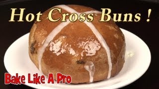 Easy Hot Cross Buns Recipe   An Easter Classic [upl. by Sheeran631]