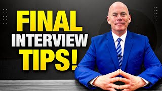 FINAL INTERVIEW TIPS How to PASS a Final Job Interview [upl. by Dnomasor372]