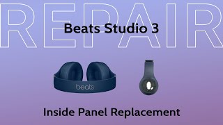 Beats Studio 3 Wireless Right Inside Panel Repair Teardown  Repair Tutorial [upl. by Tompkins512]