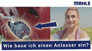 Anlasser wechseln  DIY Starter Tutorial von MAHLE [upl. by Ahker]