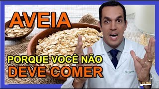 AVEIA😱  PORQUE VOCÊ NÃO DEVE COMER  Dr Gabriel Azzini [upl. by Anilahs]