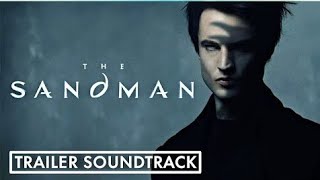 The Sandman  Trailer Song quotMr Sandmanquot by SYML [upl. by Tildi]