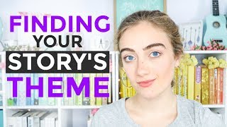 How to Write THEME Into Your Story [upl. by Rebe]