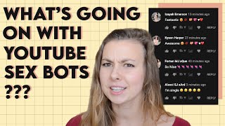 Exposing the scam of YouTube sex bots comments with investigative journalism  its a wild trip [upl. by Judsen202]