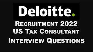 Interview Questions  Deloitte India Recruitment 2022  US Tax Consultant [upl. by Ahsenrac62]