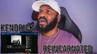 Kendrick Lamar  Reincarnated Reaction  LeeToTheVI [upl. by Corabella895]