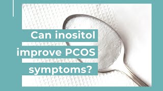 Inositol for PCOS Benefits side effects safety and more [upl. by Asiruam]