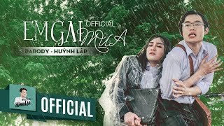 HUỲNH LẬP  EM GÁI MƯA PARODY OFFICIAL 4K [upl. by Enrol]