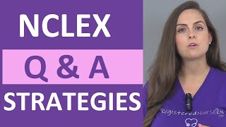 NCLEX Questions and Answers Strategies [upl. by Ibur]