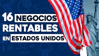 ✅ 16 Ideas de Negocios Rentables en Estados Unidos con Poco Dinero 🤑 [upl. by Templer]