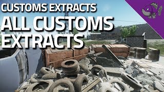 All Customs Extracts  Extract Guide  Escape From Tarkov [upl. by Ogdon]