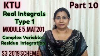 Real Integrals Type 1 Complex VariableResidue Integration MAT201 Module 5S3 2019  KTU Part 10 [upl. by Ellesor869]