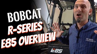 Bobcat RSeries E85 Excavator Quick Overview [upl. by Nikolaos907]