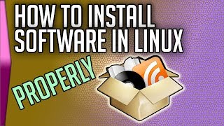 How to install software in Linux properly [upl. by Adnilema]