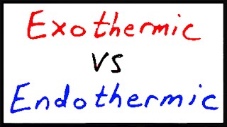 Exothermic vs Endothermic [upl. by Lladnew643]