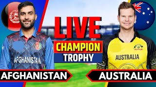 Afghanistan vs Australia  Live Cricket Match Today  AFG vs AUS  Champions Trophy  AUS Batting [upl. by Nitsud]