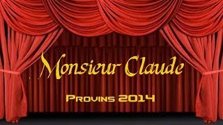 Monsieur Claude à Provins 2014 [upl. by Arikahs]