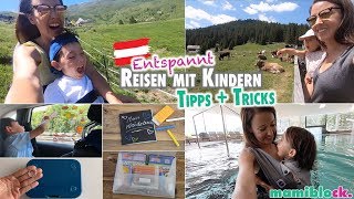 Tipps für das Reisen mit Kindern  Familienurlaub in Österreich  Serfaus Fiss Ladis  mamiblock [upl. by Calista742]