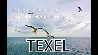 MIT DER FÄHRE AUF DIE INSEL TEXEL [upl. by Lajet]