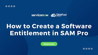 How to Create a Software Entitlement in SAM Pro with ServiceNow  Share The Wealth [upl. by Eisler]