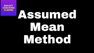 Assumed mean method ll finding mean ll grouped data ll cbse class 10 statistics [upl. by Savannah501]