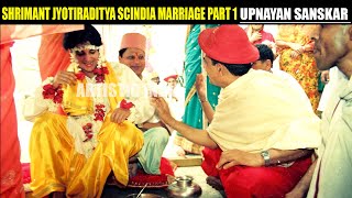 Jyotiraditya scindia marriage  upnayan sanskar  madhavrao scindia  royal wedding india  PART 1 [upl. by Niassuh]