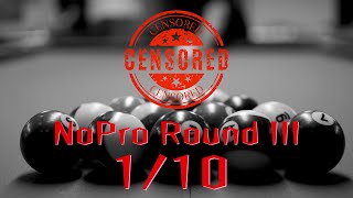 Table 5  NoPro Season III  round 110 [upl. by Weinshienk]