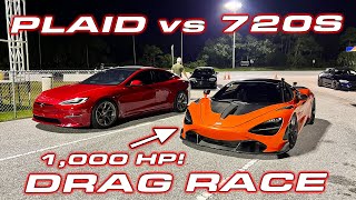 Tesla Plaid vs 1000 HP McLaren 720S Drag Race [upl. by Kurtz]