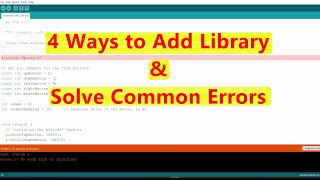 4 Ways To Add Library in Arduino And Solve Common Errors [upl. by Boot]